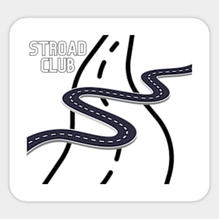 stroad club Sticker